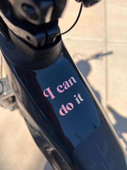 'I Can Do It' Sticker - Holographic